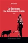 Enrico Fierro - La Genovese. Una storia di amore e di rabbia