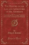 Edward Kimber - The History of the Life and Adventures of Mr. Anderson