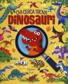 Matthew Scott - Dinosauri. Chi cerca trova