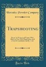 Hercules Powder Company - Trapshooting