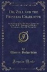 Warren Richardson - Dr. Zell and the Princess Charlotte