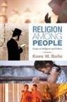 Kees W. Bolle - Religion among People