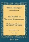 William Shakespeare - The Works of William Shakespeare, Vol. 4 of 13