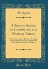 W. Lewis - A Second Series of Lessons on the Game of Chess