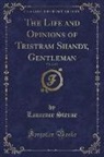 Laurence Sterne - The Life and Opinions of Tristram Shandy, Gentleman, Vol. 2 of 3 (Classic Reprint)