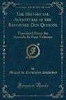 Miguel De Cervantes Saavedra - The History and Adventures of the Renowned Don Quixote