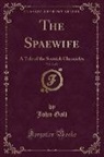 John Galt - The Spaewife, Vol. 2 of 2