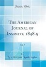New York State Lunatic Asylum - The American Journal of Insanity, 1848-9, Vol. 5 (Classic Reprint)