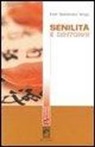 Eide Spedicato Iengo - Senilità e dintorni