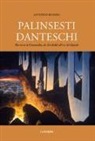 Antonio Rossini - Palinsesti danteschi. Scrivere la commedia da Garibaldi all'età del digitale