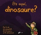 Varios Autores, Studio Innerchild - Ets aquí, dinosaure?