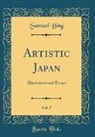 Samuel Bing - Artistic Japan, Vol. 5