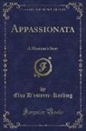 Elsa D'Esterre-Keeling - Appassionata