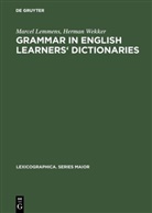 Marce Lemmens, Marcel Lemmens, Herman Wekker - Grammar in English learners' dictionaries