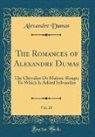 Alexandre Dumas - The Romances of Alexandre Dumas, Vol. 20
