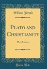 William Temple - Plato and Christianity