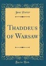 Jane Porter - Thaddeus of Warsaw (Classic Reprint)