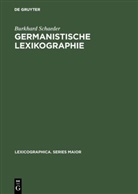 Burkhard Schaeder - Germanistische Lexikographie