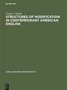 George a Hough, George A. Hough - Structures of modification in contemporary American English