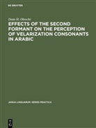 Dean H Obrecht, Dean H. Obrecht - Effects of the second formant on the perception of velarization consonants in Arabic