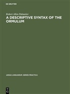 Robert Allen Palmatier - A descriptive syntax of the Ormulum