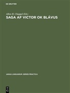 Allen H. Chappel, Alle H Chappel, Allen H Chappel - Saga af Victor ok Blávus