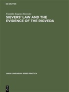 Franklin Eugene Horowitz - Sievers' law and the evidence of the Rigveda