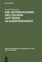 Ursula Panhuysen - Die Untersuchung des Zeugen auf seine Glaubwürdigkeit