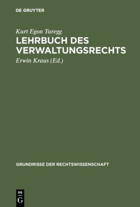 Kurt Egon Turegg, Erwi Kraus, Erwin Kraus - Lehrbuch des Verwaltungsrechts