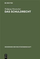 Wolfgang Fikentscher - Das Schuldrecht