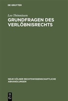 Leo Thönnissen - Grundfragen des Verlöbnisrechts