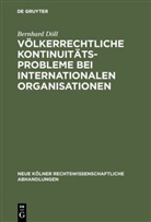 Bernhard Döll - Völkerrechtliche Kontinuitätsprobleme bei internationalen Organisationen