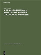 John J. Chew - A transformational analysis of modern colloquial Japanese