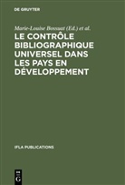 Marie-Louise Bossuat, Genevièv Feuillebois, Geneviève Feuillebois, Monique Pelletier - Le contrôle bibliographique universel dans les pays en développement