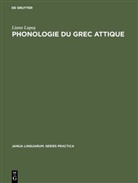 Liana Lupa¿, Liana Lupas - Phonologie du grec attique