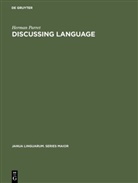 Herman Parret - Discussing Language