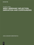 Joseph B Voyles, Joseph B. Voyles - West Germanic Inflection, Derivation and Compounding
