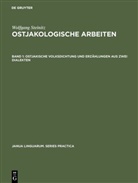 Wolfgang Steinitz, Ger Sauer, Gert Sauer - Wolfgang Steinitz: Ostjakologische Arbeiten - Band 1: Ostjakische Volksdichtung und Erzählungen aus zwei Dialekten