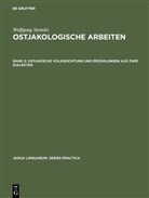 Wolfgang Steinitz, Ger Sauer, Gert Sauer, Schulze, Schulze, Brigitte Schulze - Wolfgang Steinitz: Ostjakologische Arbeiten - Band 2: Ostjakische Volksdichtung und Erzählungen aus zwei Dialekten