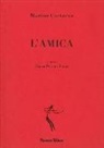 Marina Cvetaeva, H. Pessina Longo - L'amica. Testo russo a fronte