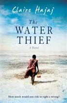 Claire Hajaj - The Water Thief