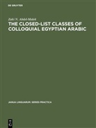 Zaki N Abdel-Malek, Zaki N. Abdel-Malek - The Closed-List Classes of Colloquial Egyptian Arabic