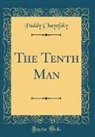 Paddy Chayefsky - The Tenth Man (Classic Reprint)
