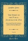 Stephen Jones - The Spirit of the Public Journals for 1810, Vol. 14