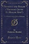 Alphonse Daudet - Fromont and Risler ("Fromont Jeune Et Risler Aîné"), Vol. 2 of 2