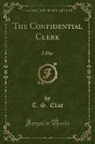 T. S. Eliot - The Confidential Clerk