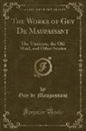Guy de Maupassant - The Works of Guy De Maupassant
