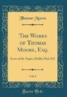 Thomas Moore - The Works of Thomas Moore, Esq., Vol. 6