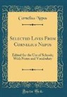 Cornelius Nepos - Selected Lives From Cornelius Nepos