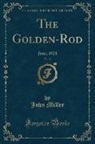 John Miller - The Golden-Rod, Vol. 31